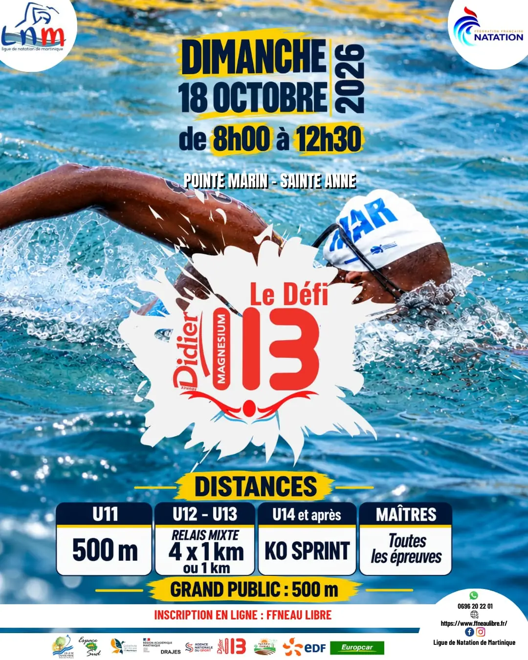 Affiche du Défi U13 de la Ligue de natation de Martinique : dimanche 18 octobre 2026, de 8h à 12h30, Pointe Marin, Sainte-Anne ; distances U11 500 m, U12-U13 relais mixte 4 × 1 km ou 1 km, U14 et plus KO Sprint, maîtres toutes les épreuves, grand public 500 m